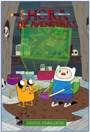 HORA DE AVENTURAS: CUENTOS CHURULENTOS