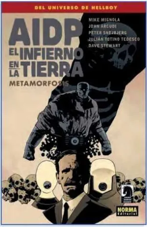 AIDP #29. EL INFIERNO EN LA TIERRA 12: METAMORFOSIS
