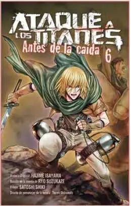 ATAQUE A LOS TITANES: ANTES DE LA CAIDA #06
