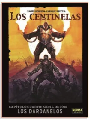 LOS CENTINELAS #04. ABRIL DE 1915 LOS DARDANELOS
