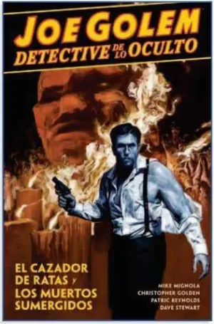 JOE GOLEM DETECTIVE DE LO OCULTO #01