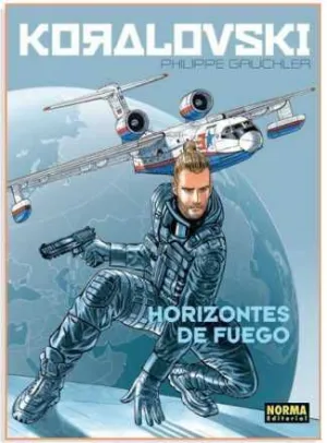 KORALOVSKI #03. HORIZONTES DE FUEGO