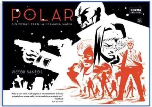 POLAR #03. SIN PIEDAD PARA LA HERMANA MARIA