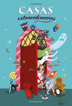 CASAS EXTRAORDINARIAS