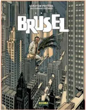 LAS CIUDADES OSCURAS. BRÜSEL