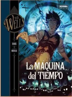 H.G. WELLS #01. LA MAQUINA DEL TIEMPO