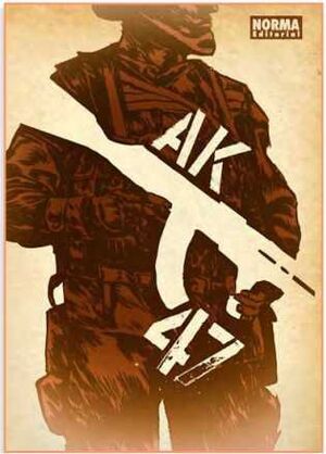 AK-47. LA HISTORIA DE MIJAIL KALASHNIKOV