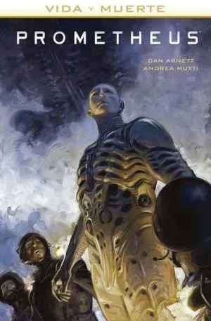 VIDA Y MUERTE #02. PROMETHEUS