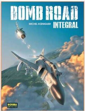 BOMB ROAD. INTEGRAL