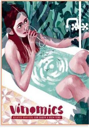 VINOMICS. RELATOS GRAFICOS CON SABOR A BUEN VINO