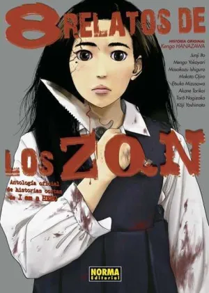 8 RELATOS DE LOS ZQN. ANTOLOGIA DE HISTORIAS CORTAS DE I AM A HERO