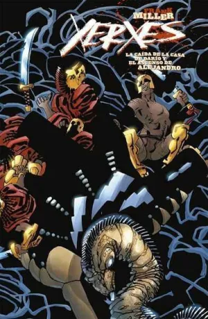 XERXES #04. LA CAIDA DE LA CASA DE DARIO Y EL ASCENSO DE ALEJANDRO