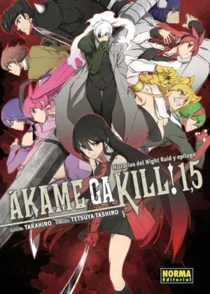 AKAME GA KILL! 1,5. HISTORIAS DEL NIGHT RAID Y EPILOGO