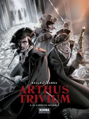 ARTHUS TRIVIUM #04. EL EJERCITO INVISIBLE