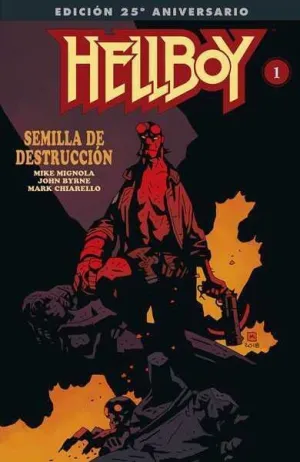 HELLBOY: SEMILLA DE DESTRUCCION. EDICION 25 ANIVERSARIO