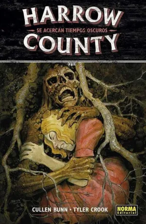 HARROW COUNTY #07. SE ACERCAN TIEMPOS OSCUROS
