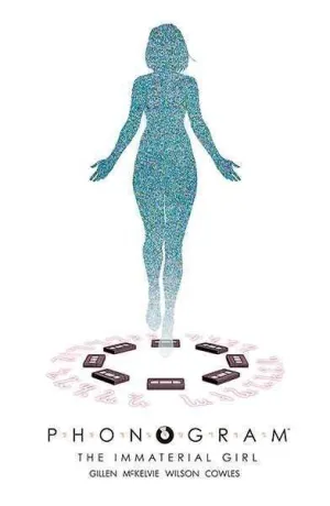PHONOGRAM #03. THE IMMATERIAL GIRL
