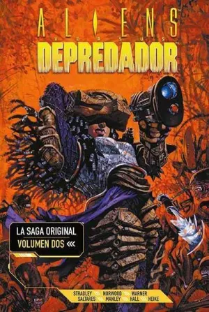 ALIENS VS DEPREDADOR. LA SAGA ORIGINAL #02