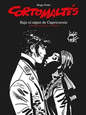 CORTO MALTES: BAJO EL SIGNO DE CAPRICORNIO (EDICION BLANCO Y NEGRO)