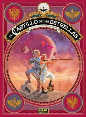 EL CASTILLO DE LAS ESTRELLAS #04. UN FRANCES EN MARTE