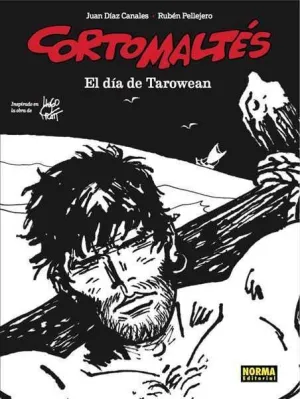 CORTO MALTES: EL DIA DE TAROWEAN (EDICION BLANCO Y NEGRO)