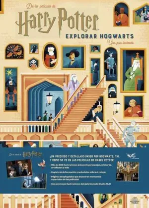 HARRY POTTER: EXPLORAR HOGWARTS. UNA GUIA ILUSTRADA
