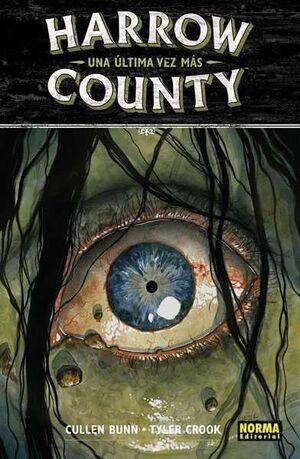 HARROW COUNTY #08. UNA ULTIMA VEZ MAS