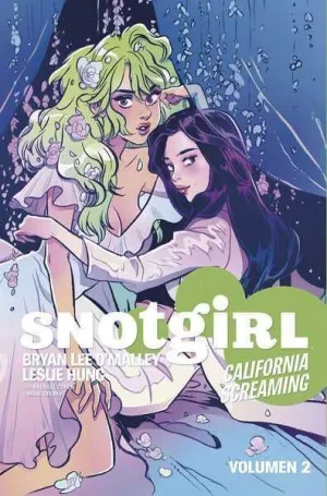 SNOTGIRL #02. CALIFORNIA SCREAMING
