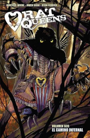 RAT QUEENS #06. EL CAMINO INFERNAL