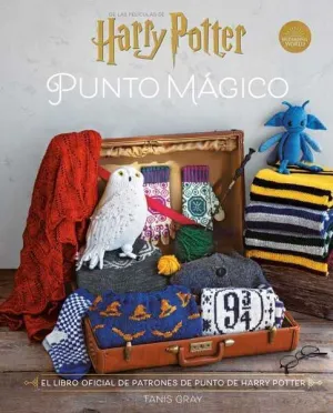 HARRY POTTER: PUNTO MAGICO. LIBRO OFICIAL DE PATRONES DE PUNTO DE H POTTER