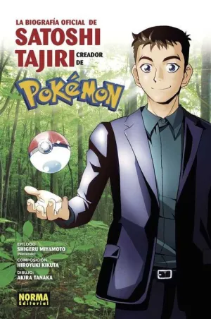 LA BIOGRAFIA OFICIAL DE SATOSHI TAJIRI: CREADOR DE POKEMON