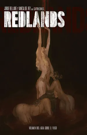 REDLANDS #02. AGUA SOBRE EL FUEGO
