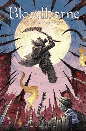 BLOODBORNE #04. EL VELO RASGADO