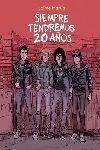 SIEMPRE TENDREMOS 20 AÑOS