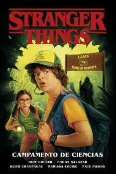 STRANGER THINGS #04. CAMPAMENTO DE CIENCIAS