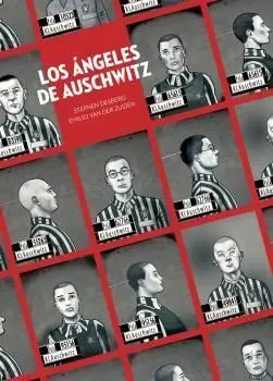 LOS ANGELES DE AUSCHWITZ LOS ANGELES DE AUSCHWITZ