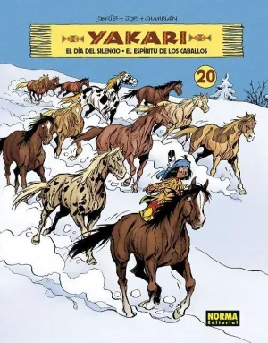 YAKARI #20 EL DÍA DEL SILENCIO - EL ESPÍRITU DE LOS CABALLOS