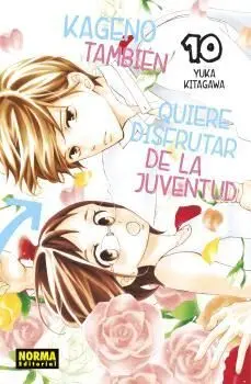KAGENO TAMBIEN QUIERE DISFRUTAR DE LA JUVENTUD #10 KAGENO TAMBIEN QUIERE DISFRUTAR DE LA JUVENTUD #10