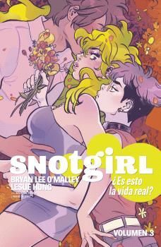 SNOTGIRL #03. ES ESTO LA VIDA REAL?