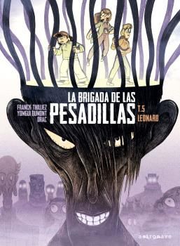 LA BRIGADA DE LAS PESADILLAS #05. LEONARD