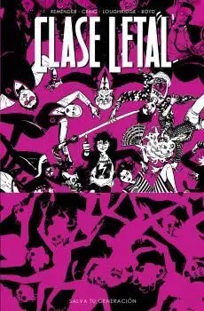 CLASE LETAL #10. SALVA TU GENERACIÓN