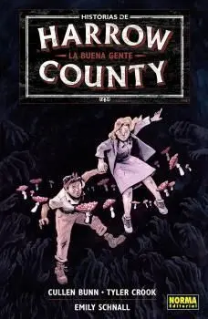 HISTORIAS DE HARROW COUNTY #02. LA BUENA GENTE