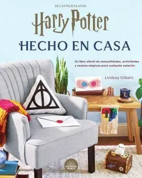 HARRY POTTER: HECHO EN CASA HARRY POTTER: HECHO EN CASA