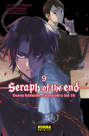 SERAPH OF THE END: GUREN ICHINOSE. CATASTROFE A LOS 16 #09