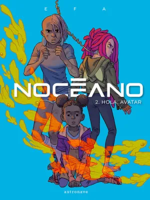 NOCEANO #02. HOLA, AVATAR