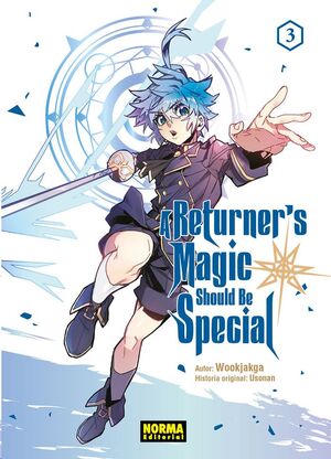 A RETURNER´S MAGIC SHOULD BE SPECIAL #03