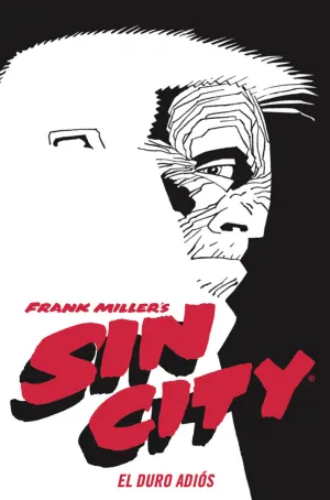 SIN CITY #01. EL DURO ADIOS (CARTONÉ)