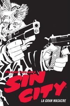 SIN CITY #03. LA GRAN MASACRE