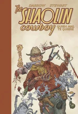 THE SHAOLIN COWBOY #04. QUIEN MAL TE QUIERE