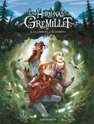 LAS HERMANAS GRÉMILLET #04. LA GAMUZA Y EL COMETA